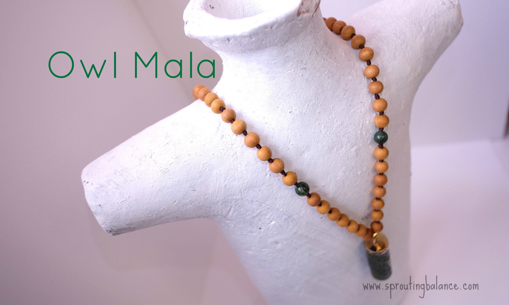 Owl Mala | 108 bead hand knotted necklace | www.sproutingbalance.com | #mala #green #sandalwood #owl